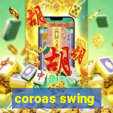 coroas swing